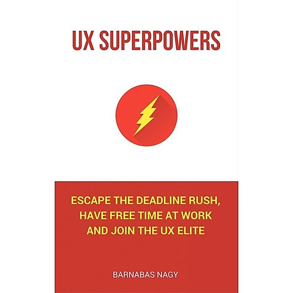 UX Superpowers, Barnabas Nagy