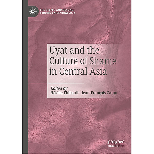 Uyat and the Culture of Shame in Central Asia