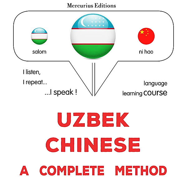 Uzbek - Chinese : a complete method, James Gardner