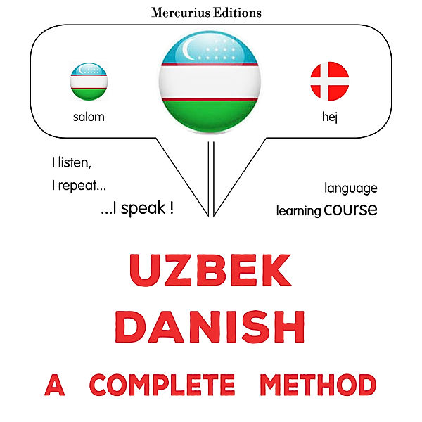 Uzbek - Danish : a complete method, James Gardner