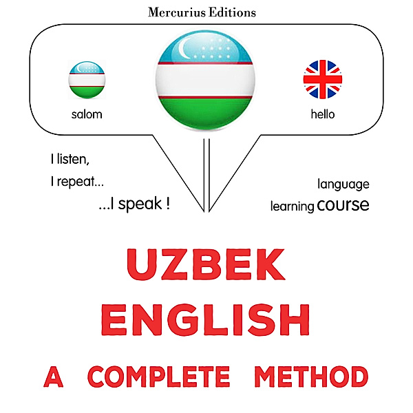 Uzbek - English : a complete method, James Gardner