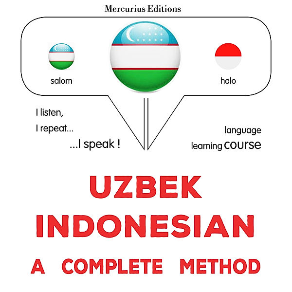 Uzbek - Indonesian : a complete method, James Gardner