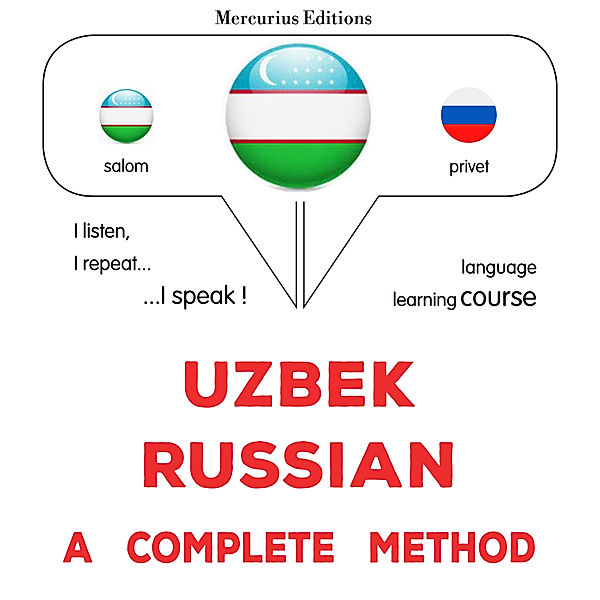 Uzbek - Russian : a complete method, James Gardner