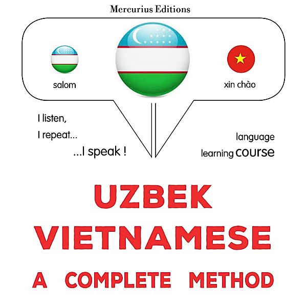Uzbek - Vietnamese : a complete method, James Gardner