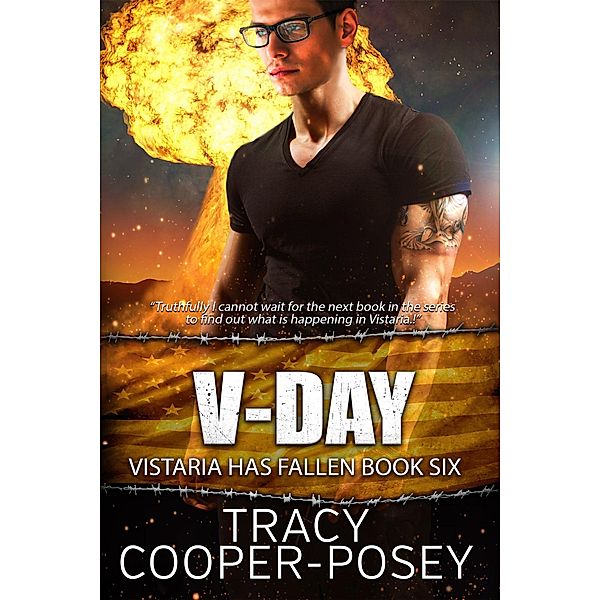 V-Day (Vistaria Has Fallen, #6) / Vistaria Has Fallen, Tracy Cooper-Posey