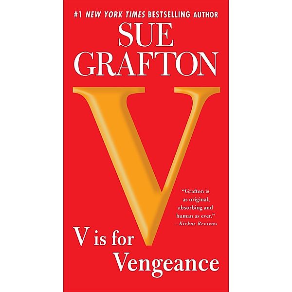 V is for Vengeance / A Kinsey Millhone Novel Bd.22, Sue Grafton