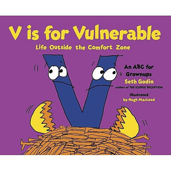 V is for Vulnerable, Seth Godin