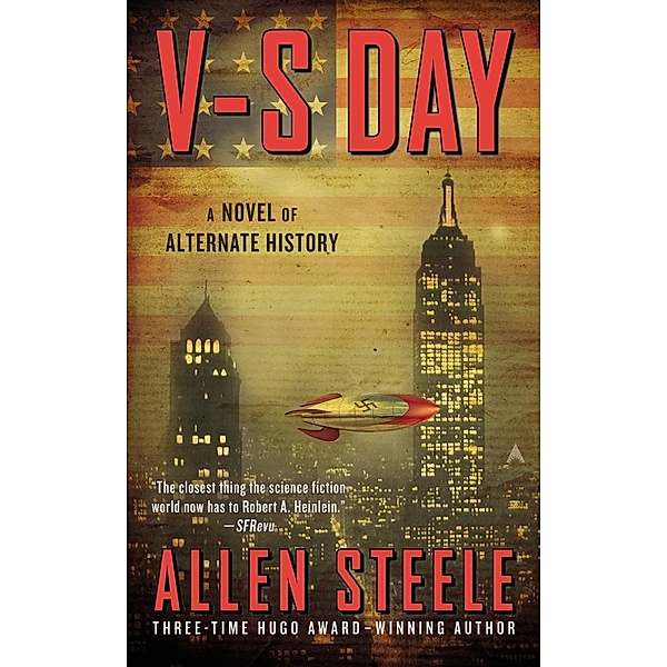 V-S Day, Allen Steele