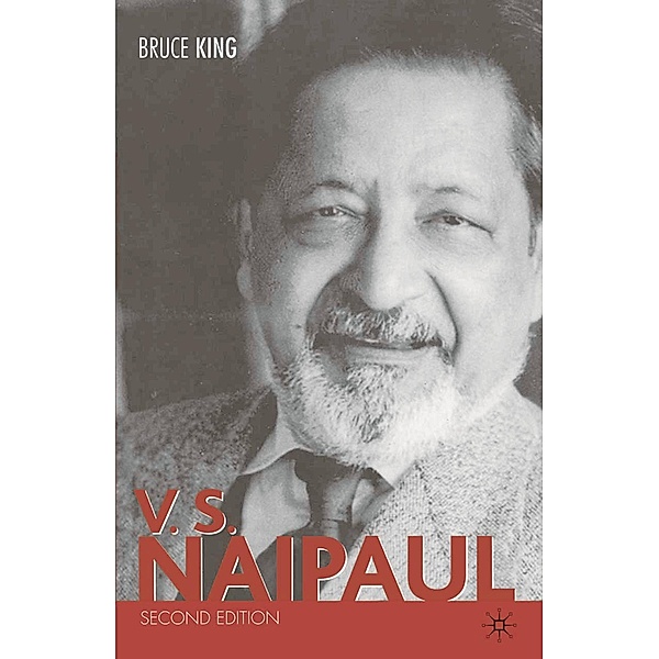 V.S. Naipaul, Bruce King