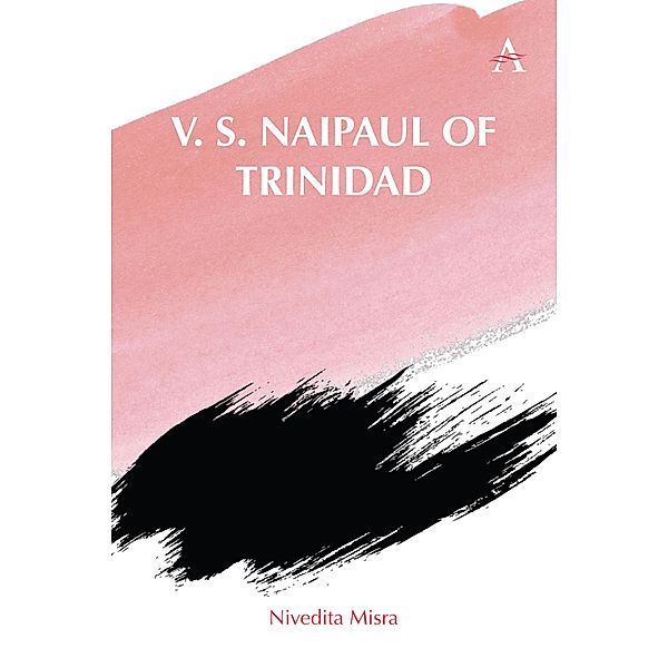 V. S. Naipaul of Trinidad, Nivedita Misra