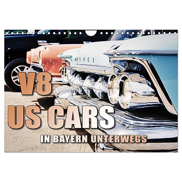 V8 US Cars unterwegs in Bayern (Wandkalender 2024 DIN A4 quer), CALVENDO Monatskalender, Holger Gräbner