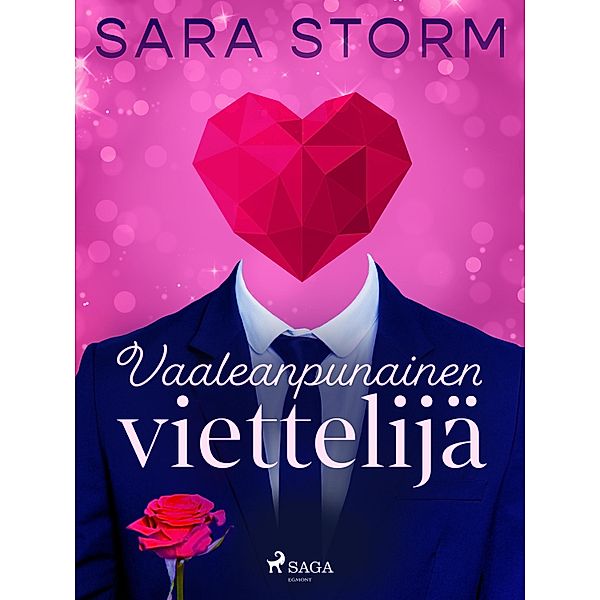 Vaaleanpunainen viettelijä, Sara Storm