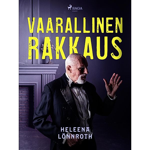 Vaarallinen rakkaus / Hakkarainen & Valo Bd.7, Heleena Lönnroth