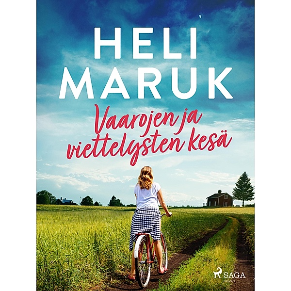 Vaarojen ja viettelysten kesä, Heli Maruk