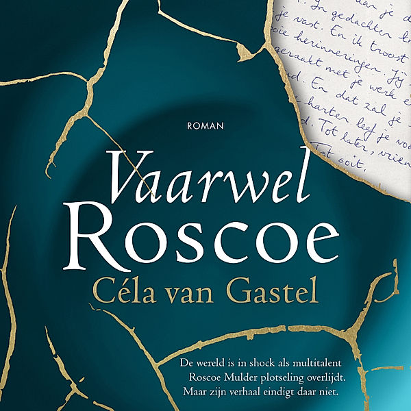 Vaarwel Roscoe, Céla van Gastel