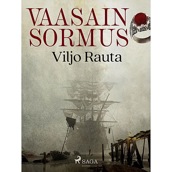 Vaasain sormus / Juhani Paksujalka Bd.2, Viljo Rauta