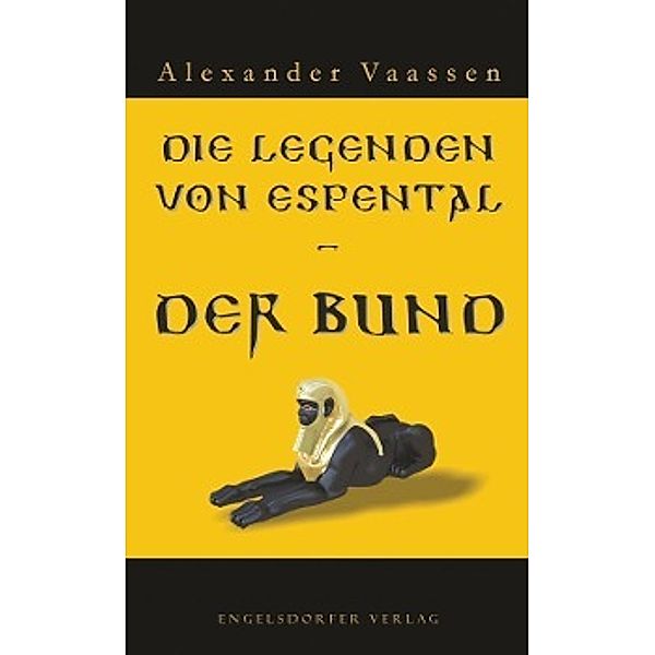 Vaassen, A: Legenden von Espental - Bund, Alexander Vaassen