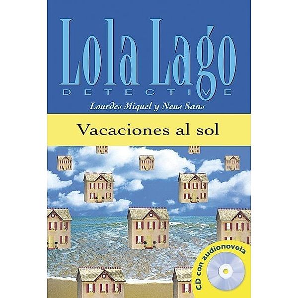 Vacaciones al sol, Neus Sans Baulenas, Lourdes Miquel López