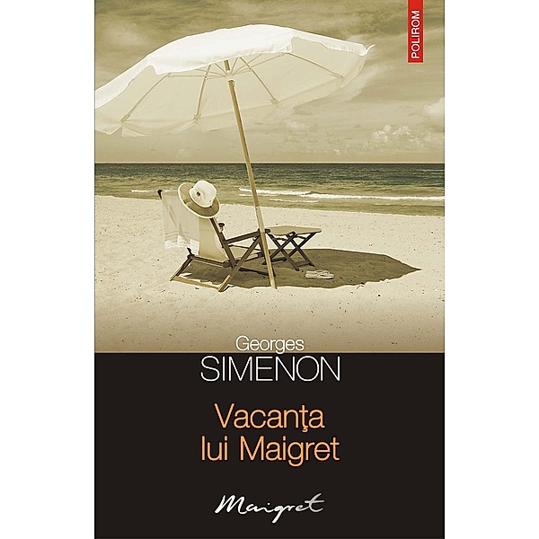 Vacan¿a lui Maigret / Seria Maigret, Georges Simenon
