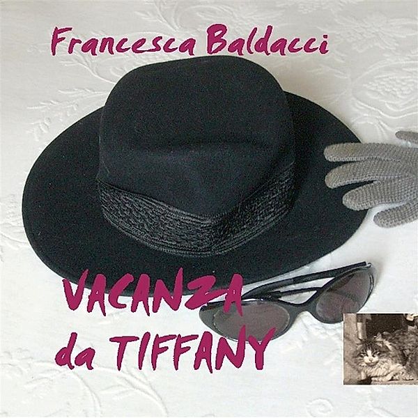 Vacanza da tiffany, Francesca Baldacci