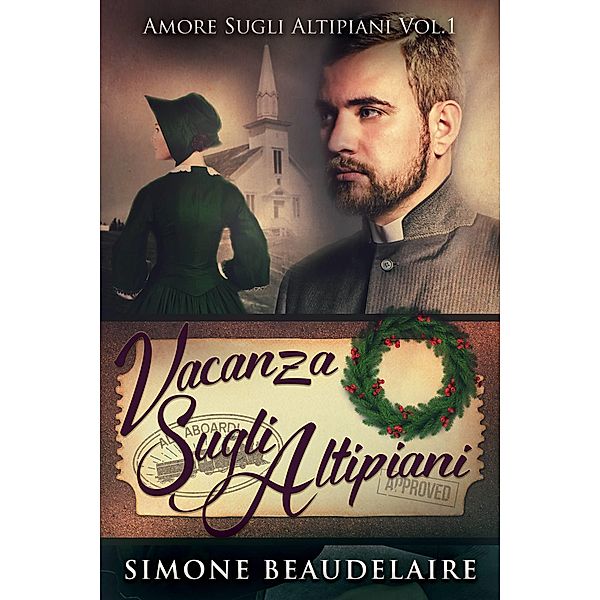 Vacanza Sugli Altipiani / Next Chapter, Simone Beaudelaire