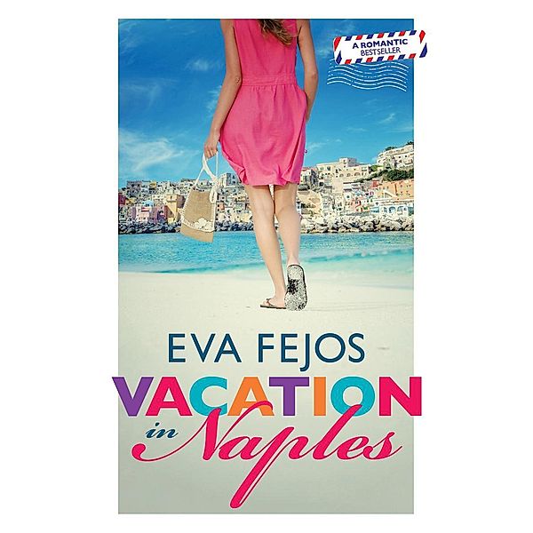 Vacation in Naples, Eva Fejos