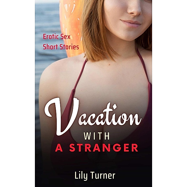 Vacation With a Stranger, Lily Turner