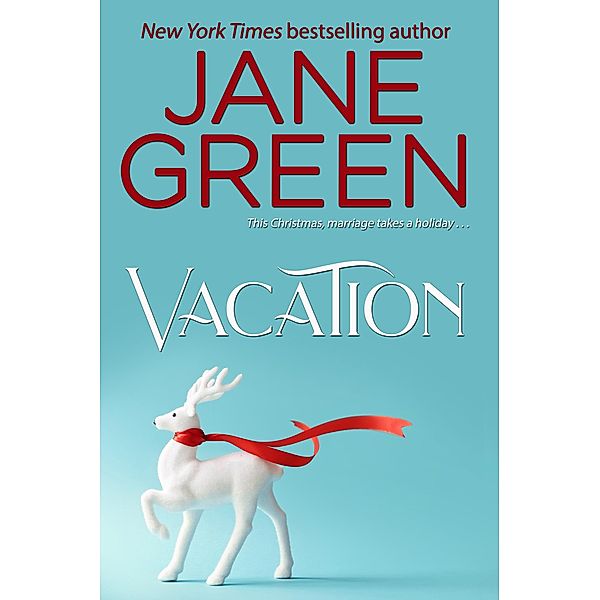 Vacation / Zebra Books, Jane Green