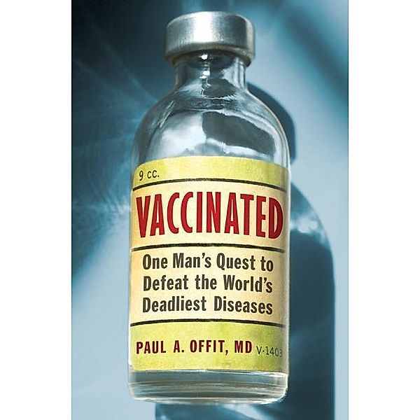 Vaccinated / HarperCollins e-books, Paul A. Offit