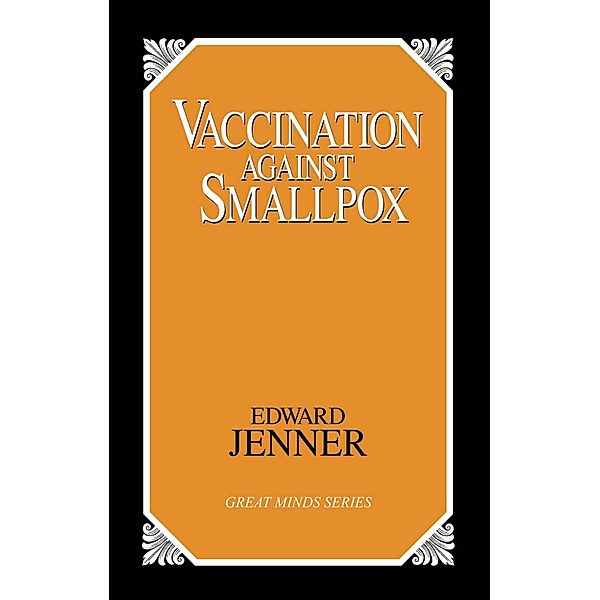 Vaccination Against Smallpox / Great Minds Series, Edward Jenner