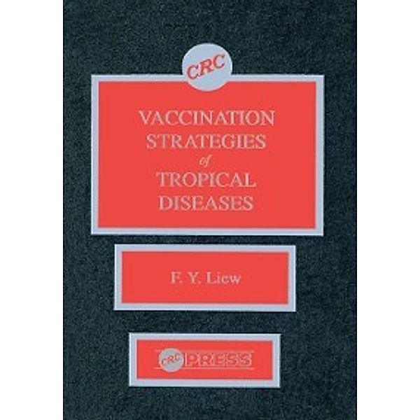 Vaccination Strategies of Tropical Diseases, F.Y. Liew
