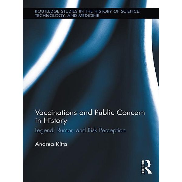 Vaccinations and Public Concern in History, Andrea Kitta