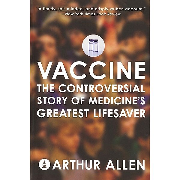 Vaccine, Arthur Allen