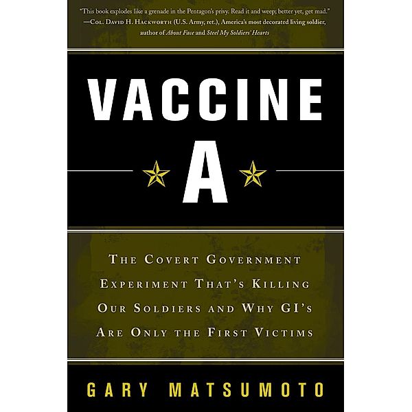 Vaccine A, Gary Matsumoto