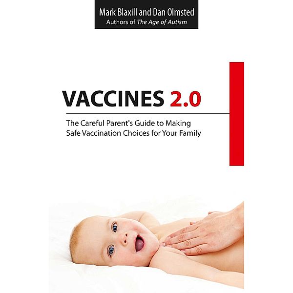 Vaccines 2.0, Mark Blaxill, Dan Olmsted