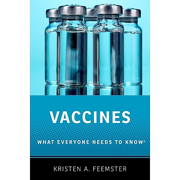 Vaccines, Kristen A. Feemster