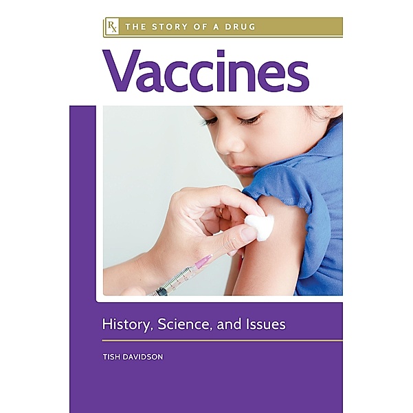 Vaccines, Tish Davidson
