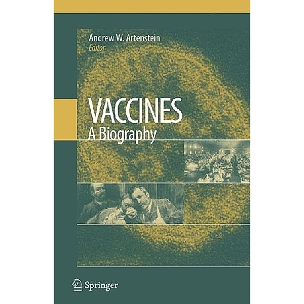 Vaccines: A Biography