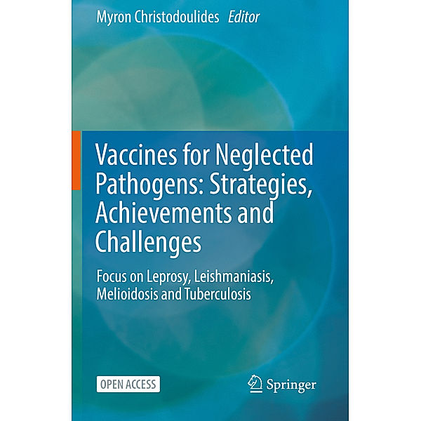 Vaccines for Neglected Pathogens: Strategies, Achievements and Challenges