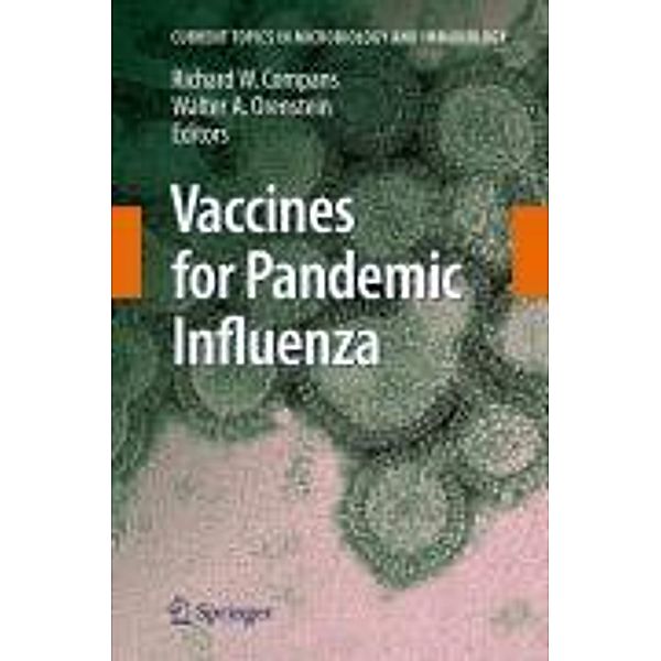 Vaccines for Pandemic Influenza / Current Topics in Microbiology and Immunology Bd.333