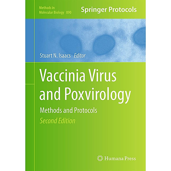 Vaccinia Virus and Poxvirology