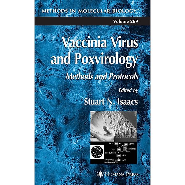 Vaccinia Virus and Poxvirology / Methods in Molecular Biology Bd.269