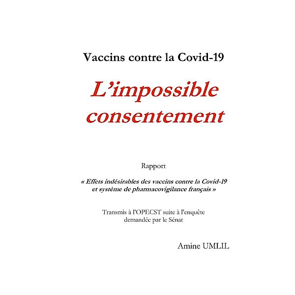 Vaccins contre la Covid-19 : L'impossible consentement, Amine Umlil