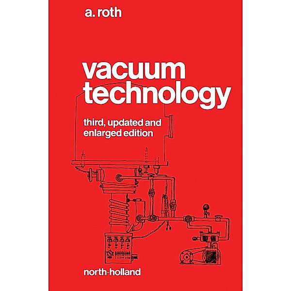 Vacuum Technology, A. Roth