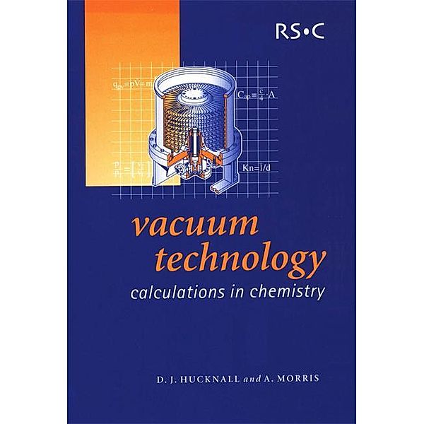 Vacuum Technology, David J Hucknall, Alan Morris