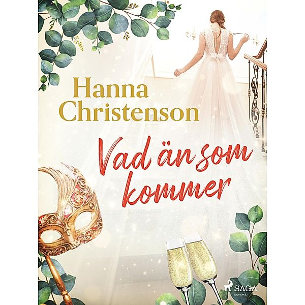 Vad än som kommer / I alla sina dagar Bd.3, Hanna Christenson