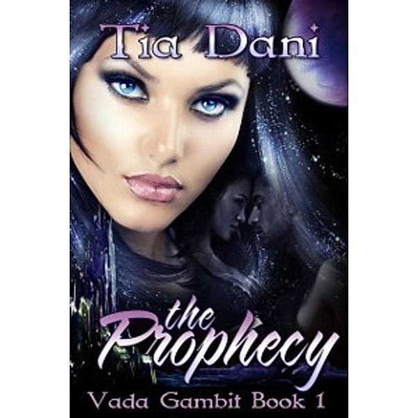 Vada Gambit: Prophecy, Tia Dani
