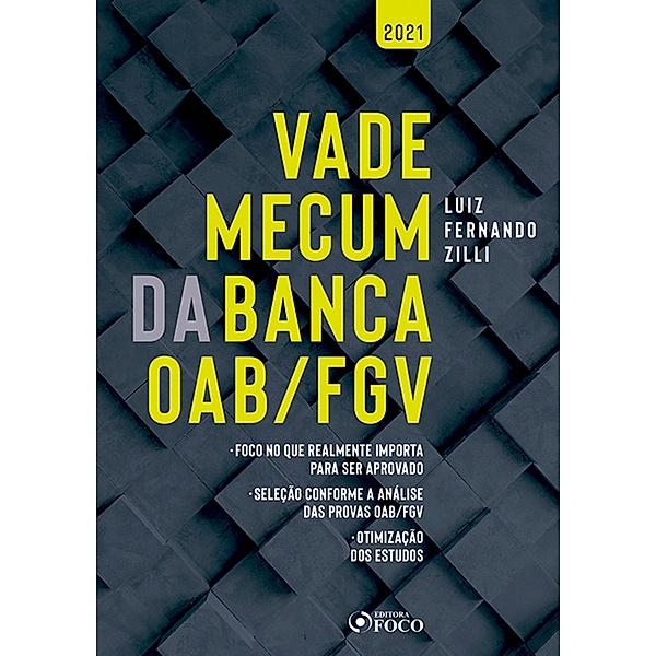 Vade Mecum da Banca OAB/FGV, Luiz Fernando Zilli