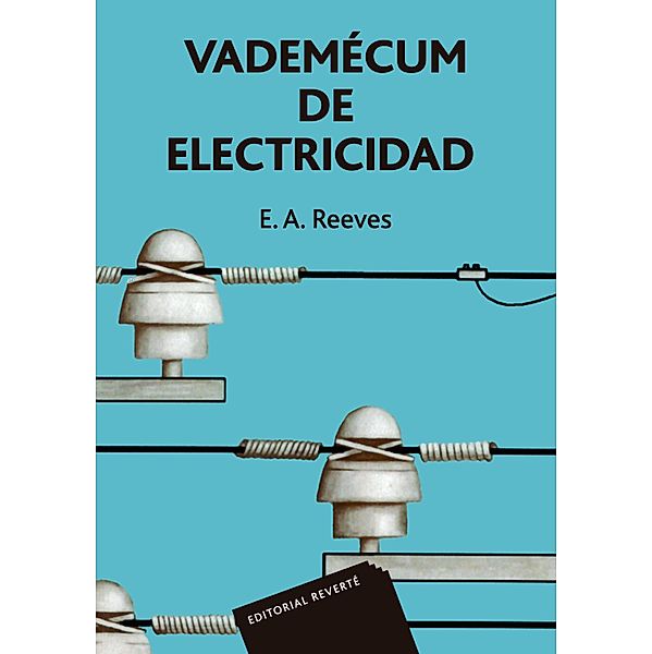 Vademécum de electricidad, E. A. Reeves