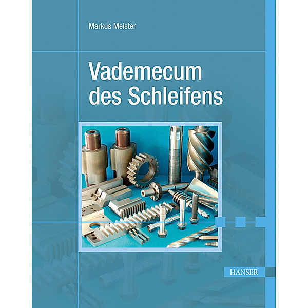 Vademecum des Schleifens, Markus Meister